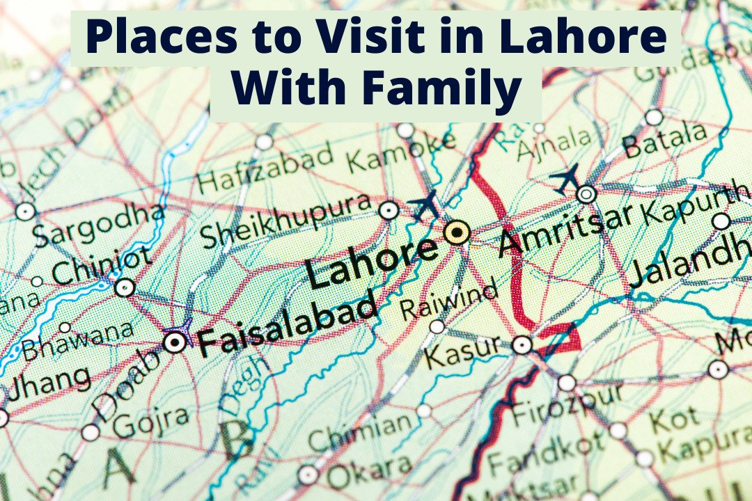 places to visit in lahore