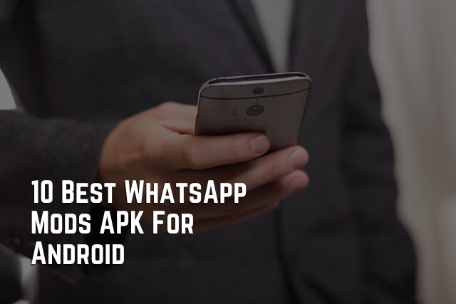 WhatsApp Mods APK