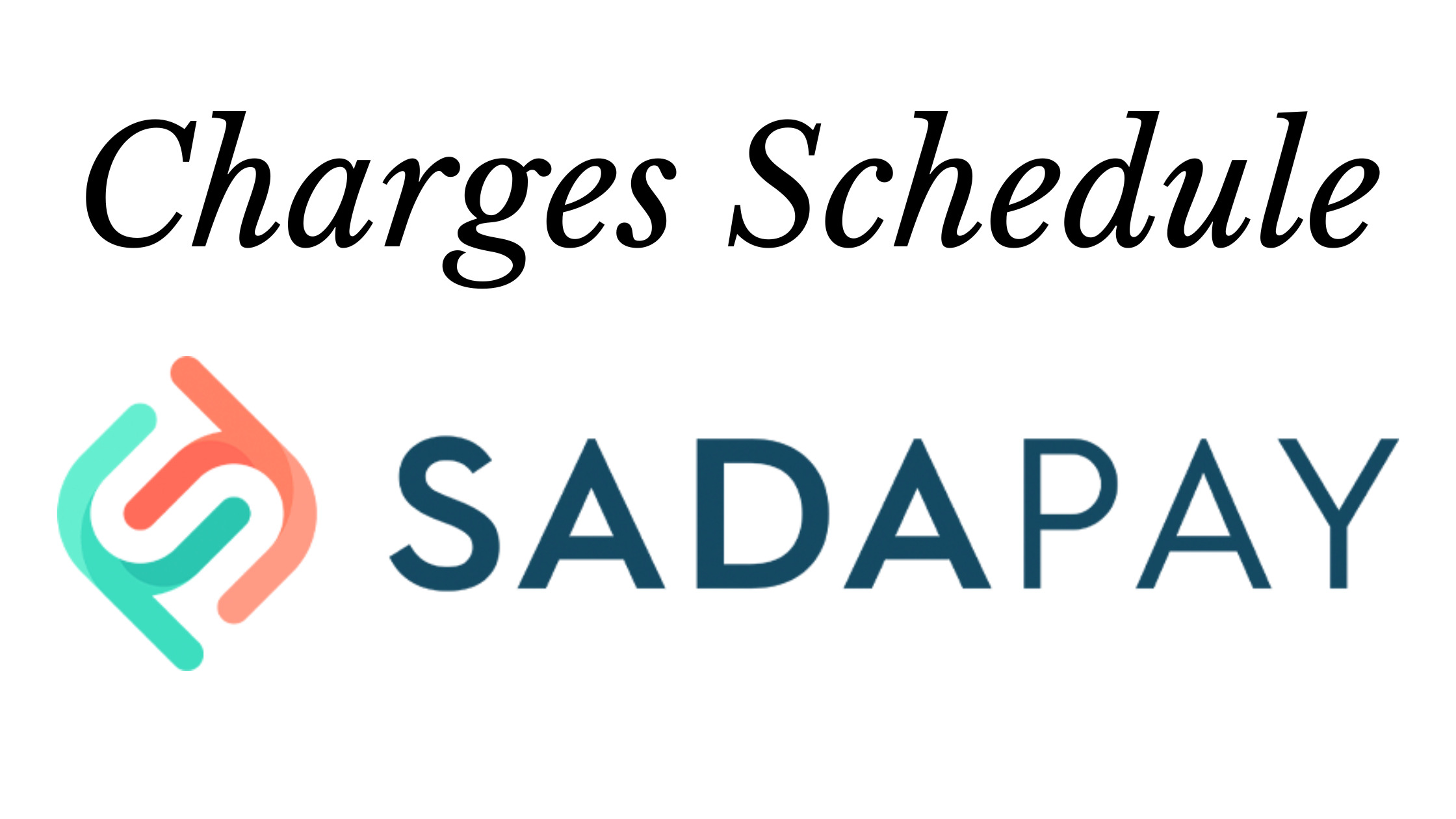 Charges Schedule, sadapay fees